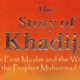 Story of the Khadijah (RA)