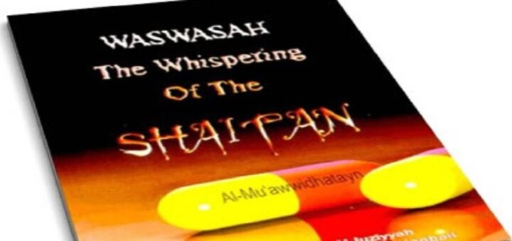 Waswasah: The Whispering Of Shaitan (Book review)