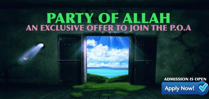 Those who Ardently Hope for Paradise: The Party of Allah