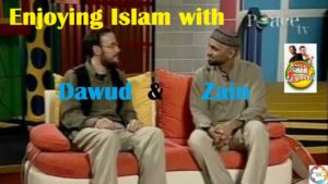 Enjoying Islam with Zain & Dawud