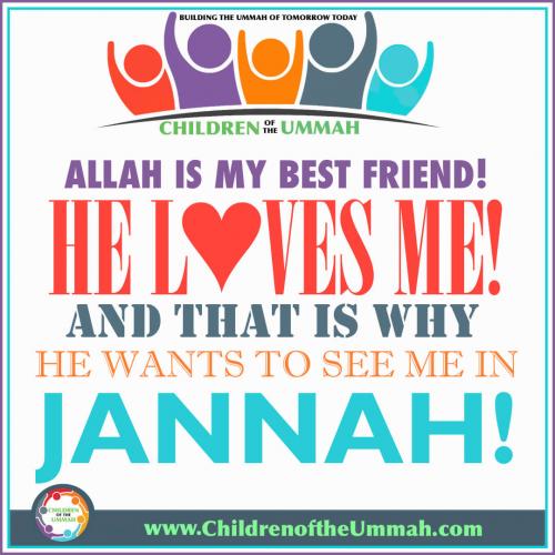 Allah is My Best Friend!